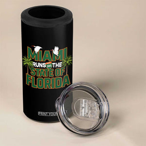 Miami Runs The State of Florida 4 in 1 Can Cooler Tumbler FL Miami Dade County 305 Pride TS10 Print Your Wear