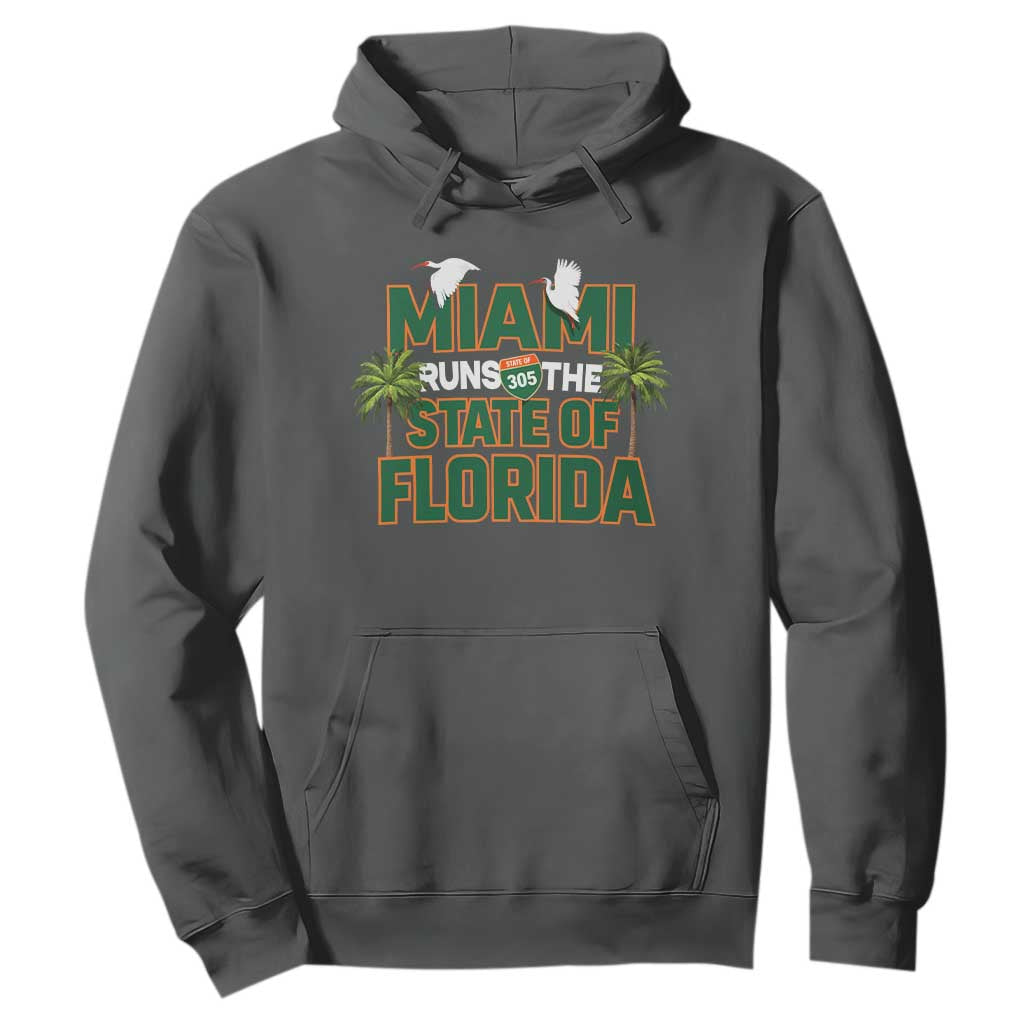 Miami Runs The State of Florida Hoodie FL Miami Dade County 305 Pride TS10 Dark Heather Print Your Wear