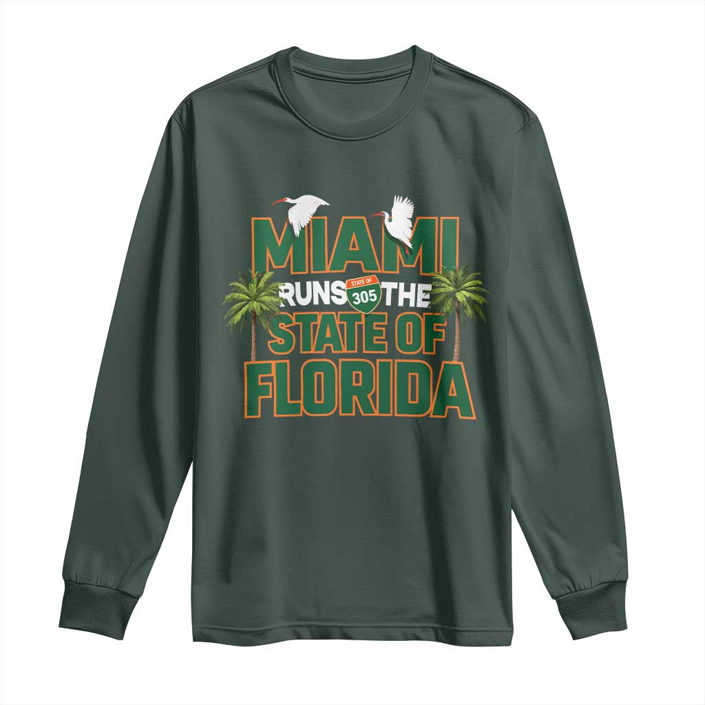 Miami Runs The State of Florida Long Sleeve Shirt FL Miami Dade County 305 Pride TS10 Dark Forest Green Print Your Wear