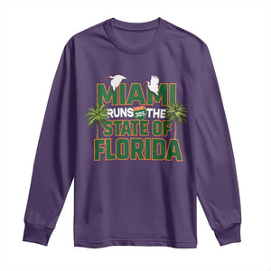 Miami Runs The State of Florida Long Sleeve Shirt FL Miami Dade County 305 Pride TS10 Purple Print Your Wear