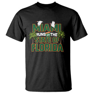 Miami Runs The State of Florida T Shirt FL Miami Dade County 305 Pride TS10 Black Print Your Wear