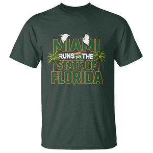 Miami Runs The State of Florida T Shirt FL Miami Dade County 305 Pride TS10 Dark Forest Green Print Your Wear