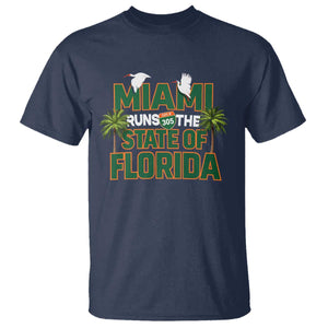 Miami Runs The State of Florida T Shirt FL Miami Dade County 305 Pride TS10 Navy Print Your Wear