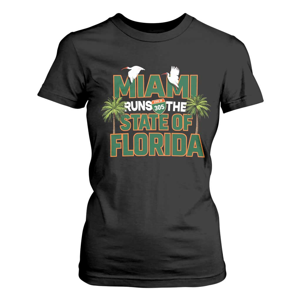 Miami Runs The State of Florida T Shirt For Women FL Miami Dade County 305 Pride TS10 Black Print Your Wear