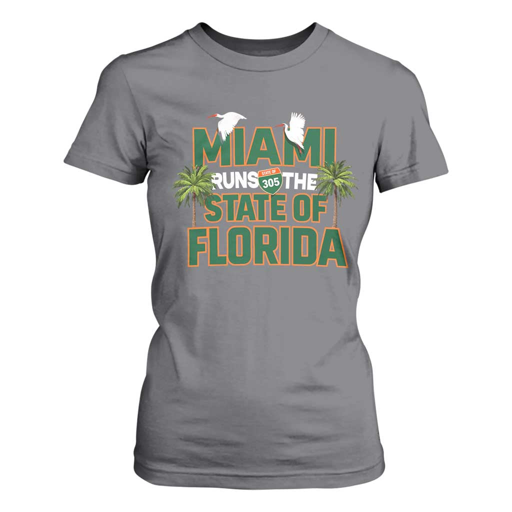 Miami Runs The State of Florida T Shirt For Women FL Miami Dade County 305 Pride TS10 Charcoal Print Your Wear
