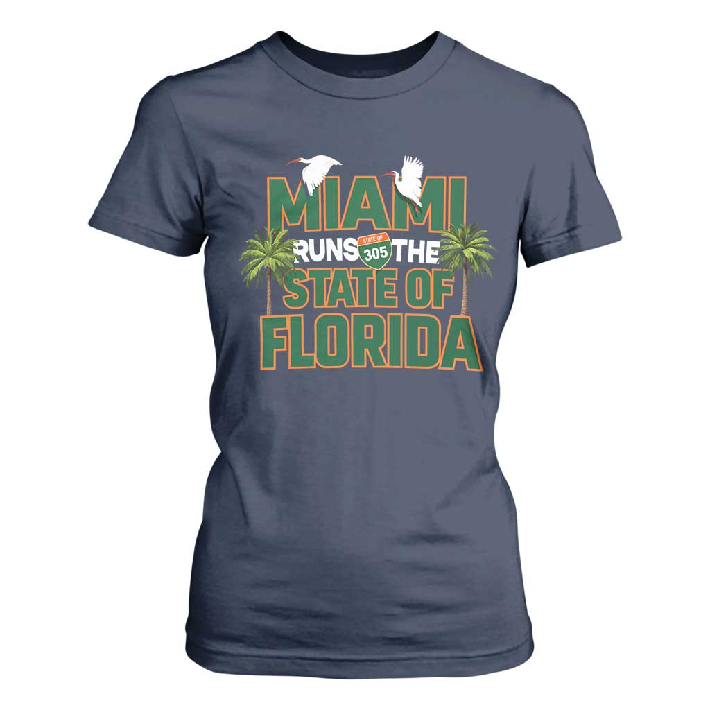 Miami Runs The State of Florida T Shirt For Women FL Miami Dade County 305 Pride TS10 Navy Print Your Wear