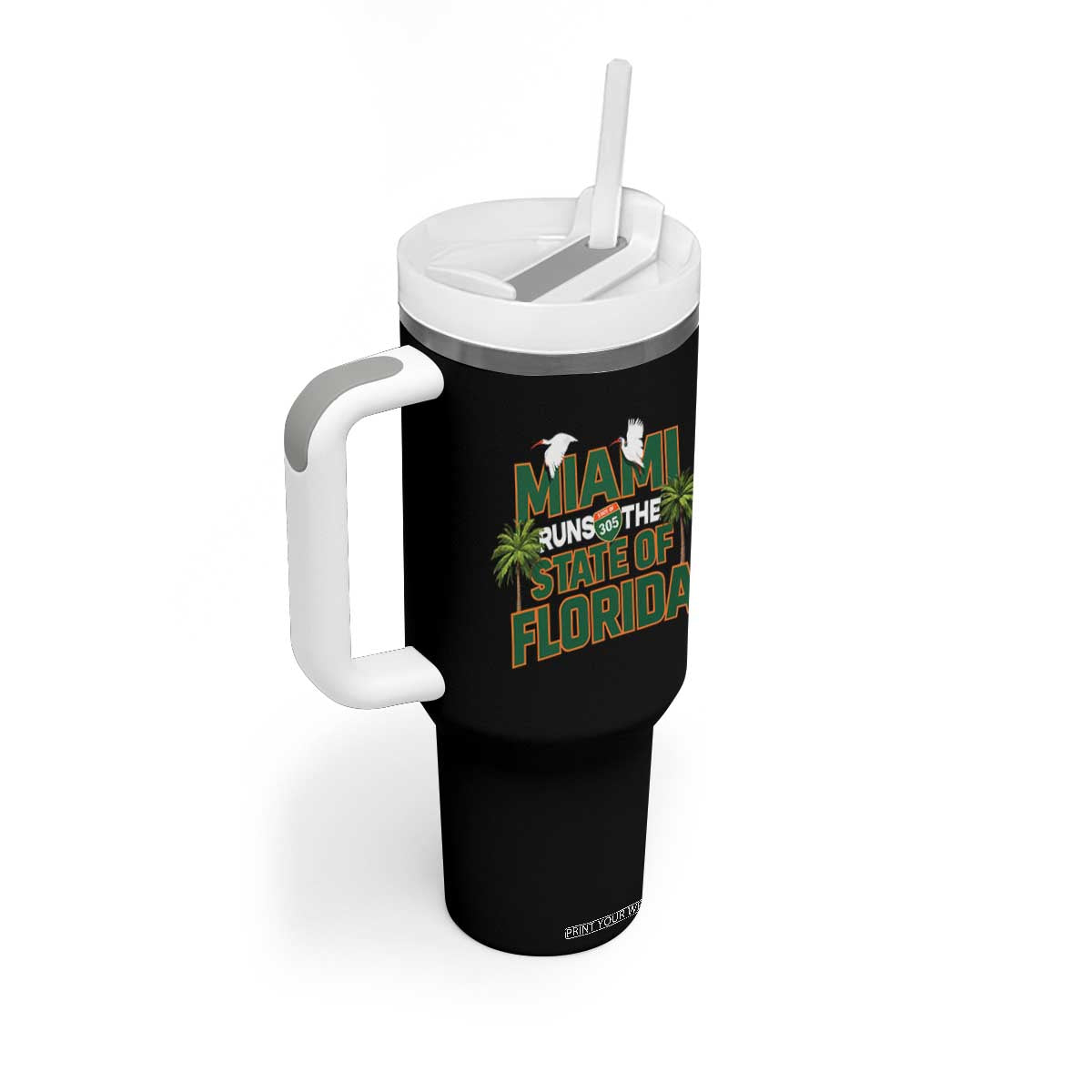 Miami Runs The State of Florida Tumbler With Handle FL Miami Dade County 305 Pride TS10 Print Your Wear
