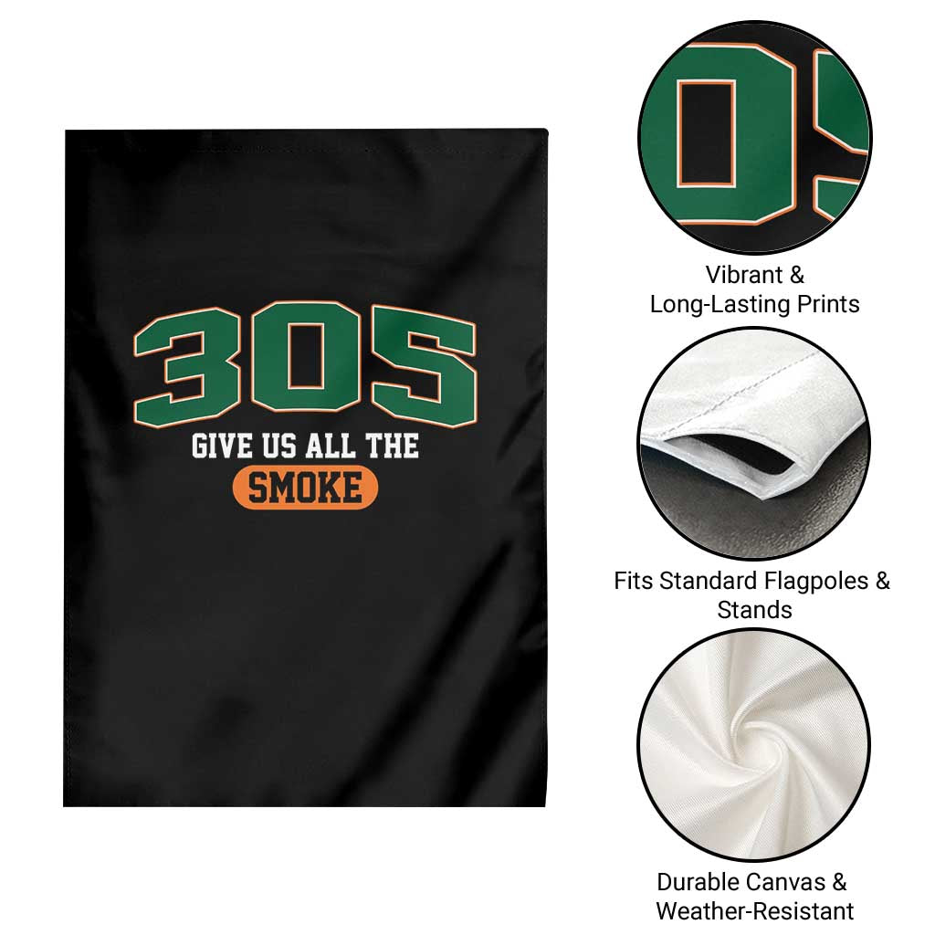 Miami 305 Give Us All The Smoke Garden Flag Vintage Athletic Sports Florida FL TS10 Print Your Wear