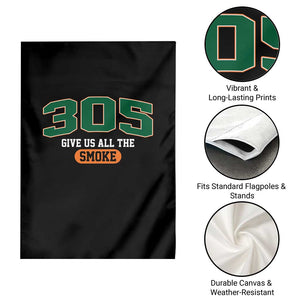 Miami 305 Give Us All The Smoke Garden Flag Vintage Athletic Sports Florida FL TS10 Print Your Wear