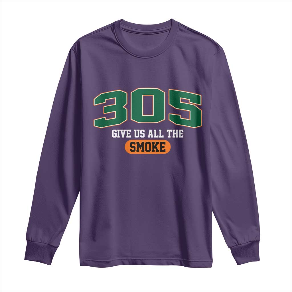 Miami 305 Give Us All The Smoke Long Sleeve Shirt Vintage Athletic Sports Florida FL TS10 Purple Print Your Wear