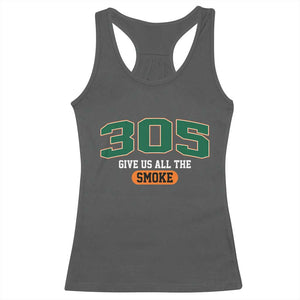 Miami 305 Give Us All The Smoke Racerback Tank Top Vintage Athletic Sports Florida FL TS10 Dark Heather Print Your Wear