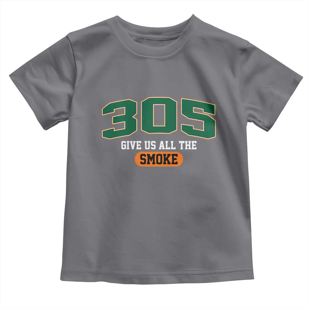 Miami 305 Give Us All The Smoke Toddler T Shirt Vintage Athletic Sports Florida FL TS10 Charcoal Print Your Wear