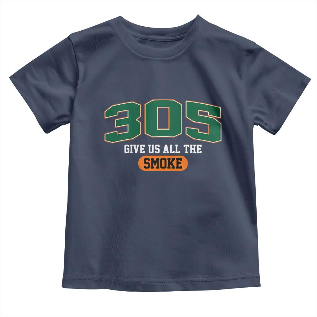 Miami 305 Give Us All The Smoke Toddler T Shirt Vintage Athletic Sports Florida FL TS10 Navy Print Your Wear