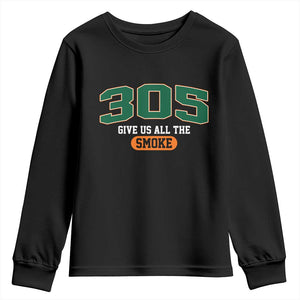 Miami 305 Give Us All The Smoke Youth Sweatshirt Vintage Athletic Sports Florida FL TS10 Black Print Your Wear