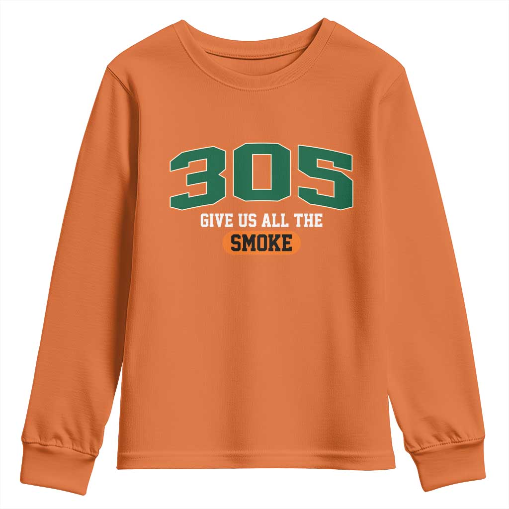 Miami 305 Give Us All The Smoke Youth Sweatshirt Vintage Athletic Sports Florida FL TS10 Orange Print Your Wear
