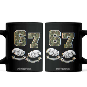 Funny Six Seven 6 7 Meme Coffee Mug Gen Alpha Slang 6 7 Hands Camo Boy Girl TS10 Black Print Your Wear