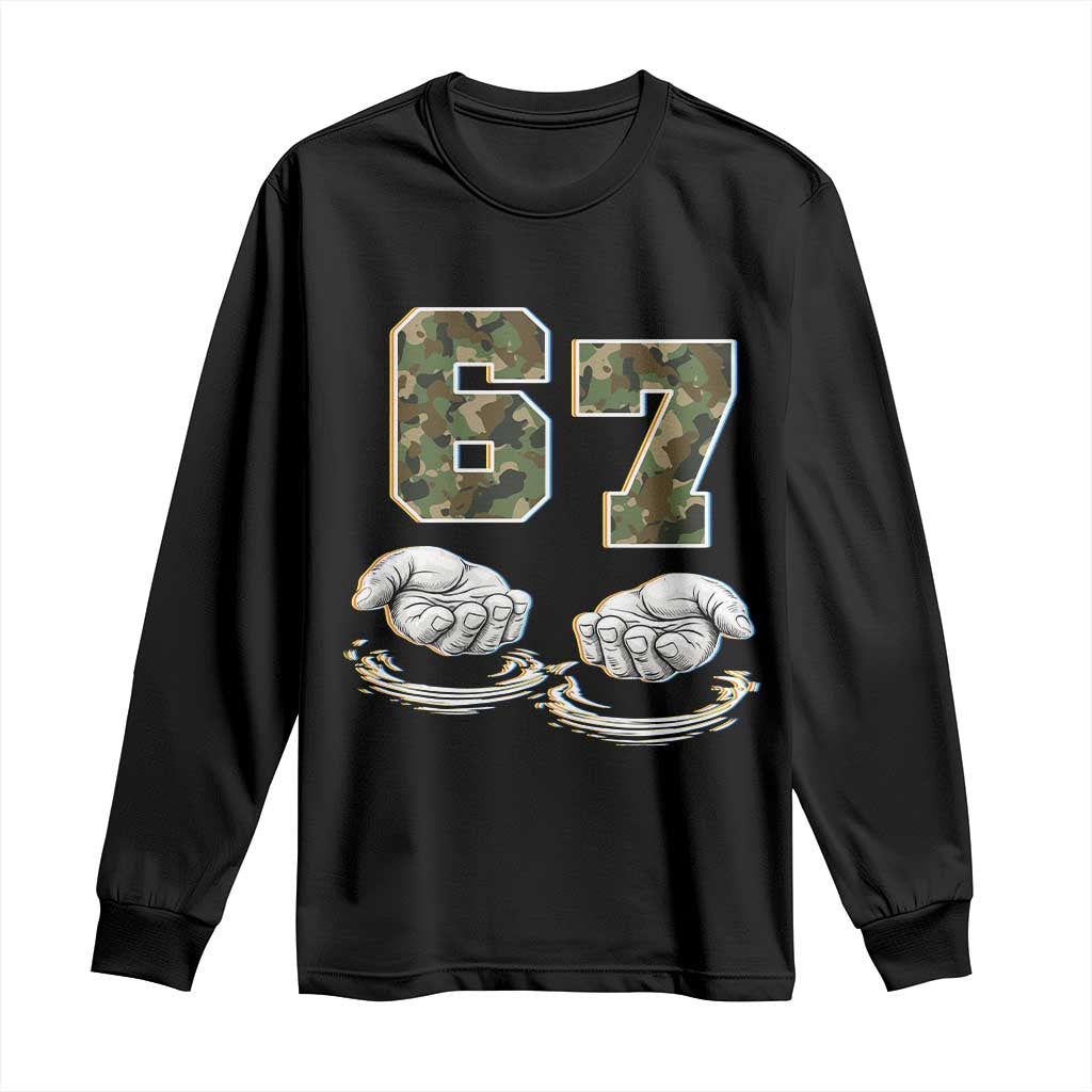 Funny Six Seven 6 7 Meme Long Sleeve Shirt Gen Alpha Slang 6 7 Hands Camo Boy Girl TS10 Black Print Your Wear