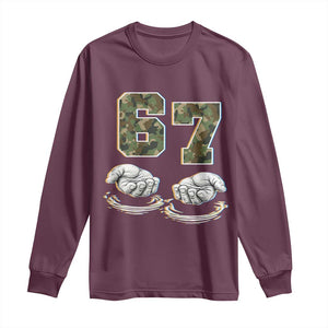 Funny Six Seven 6 7 Meme Long Sleeve Shirt Gen Alpha Slang 6 7 Hands Camo Boy Girl TS10 Maroon Print Your Wear