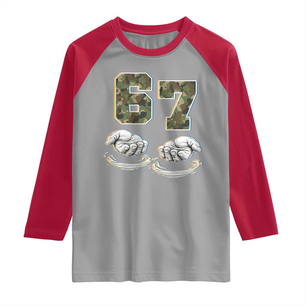 Funny Six Seven 6 7 Meme Raglan Shirt Gen Alpha Slang 6 7 Hands Camo Boy Girl TS10 Sport Gray Red Print Your Wear