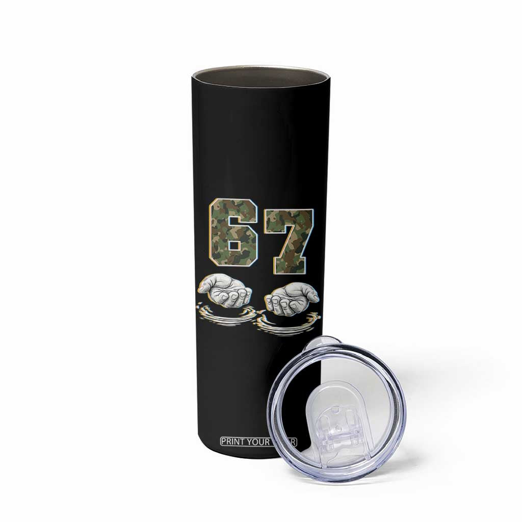Funny Six Seven 6 7 Meme Skinny Tumbler Gen Alpha Slang 6 7 Hands Camo Boy Girl TS10 Print Your Wear