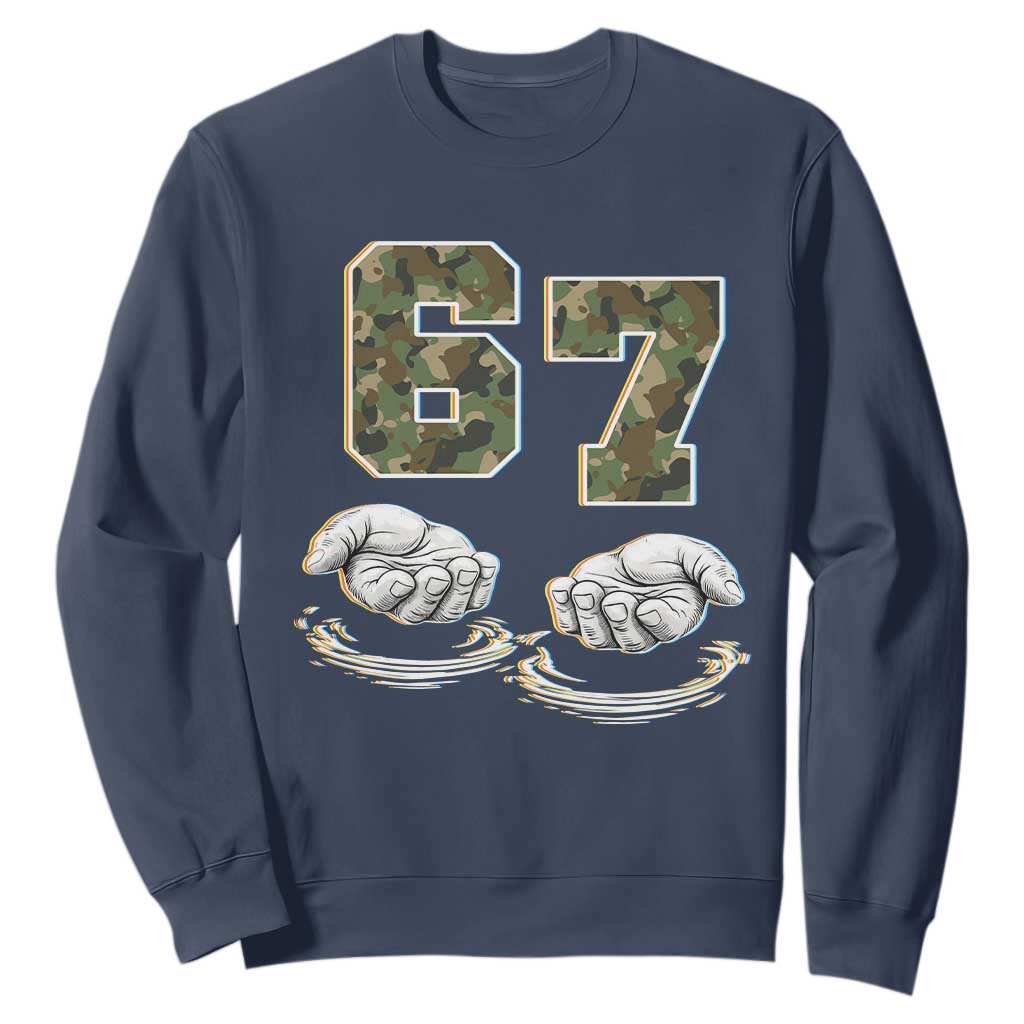 Funny Six Seven 6 7 Meme Sweatshirt Gen Alpha Slang 6 7 Hands Camo Boy Girl TS10 Navy Print Your Wear