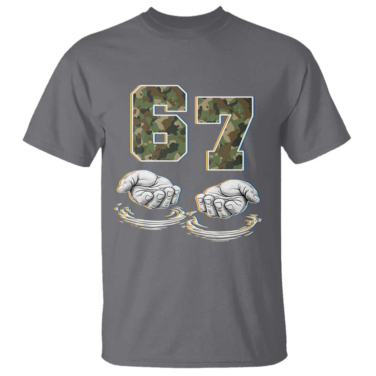 Funny Six Seven 6 7 Meme T Shirt Gen Alpha Slang 6 7 Hands Camo Boy Girl TS10 Charcoal Print Your Wear