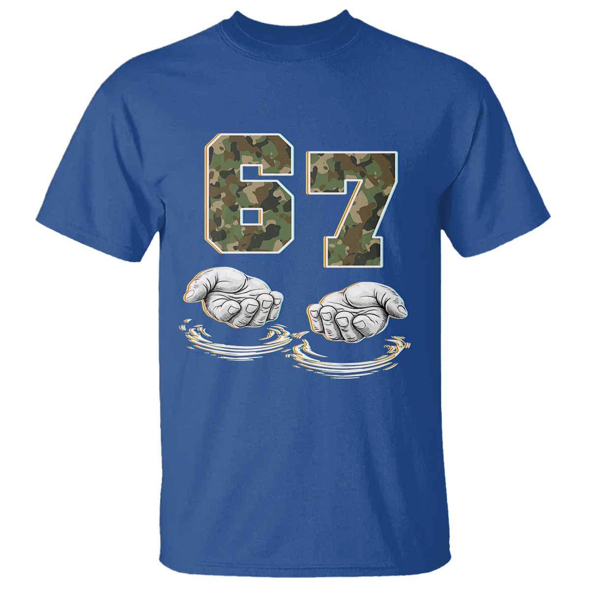 Funny Six Seven 6 7 Meme T Shirt Gen Alpha Slang 6 7 Hands Camo Boy Girl TS10 Royal Blue Print Your Wear