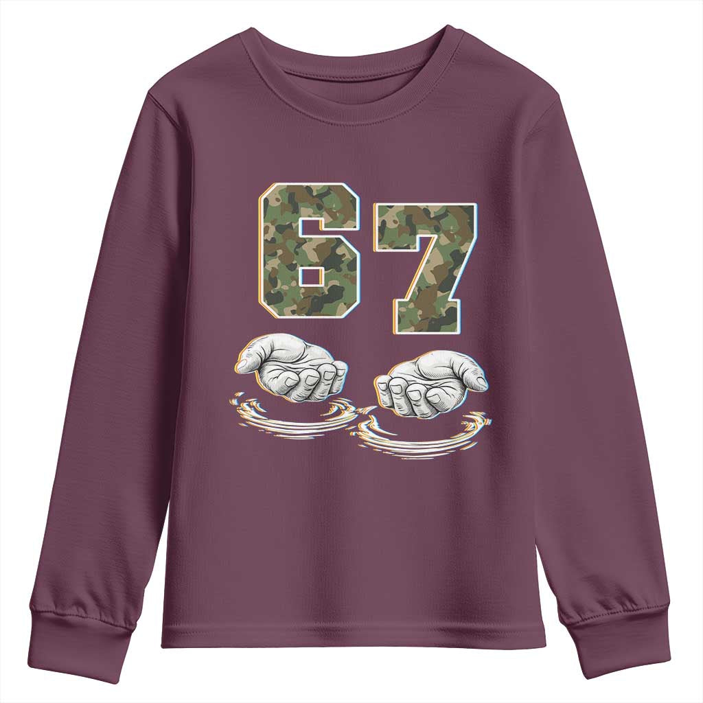 Funny Six Seven 6 7 Meme Youth Sweatshirt Gen Alpha Slang 6 7 Hands Camo Boy Girl TS10 Maroon Print Your Wear