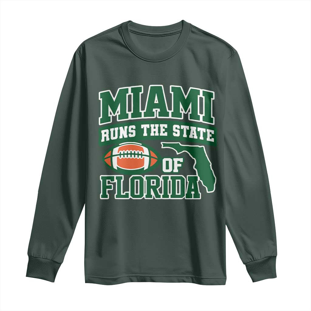 Miami Long Sleeve Shirt Runs The State of Florida Dade County 305 Pride TS10 Dark Forest Green Print Your Wear