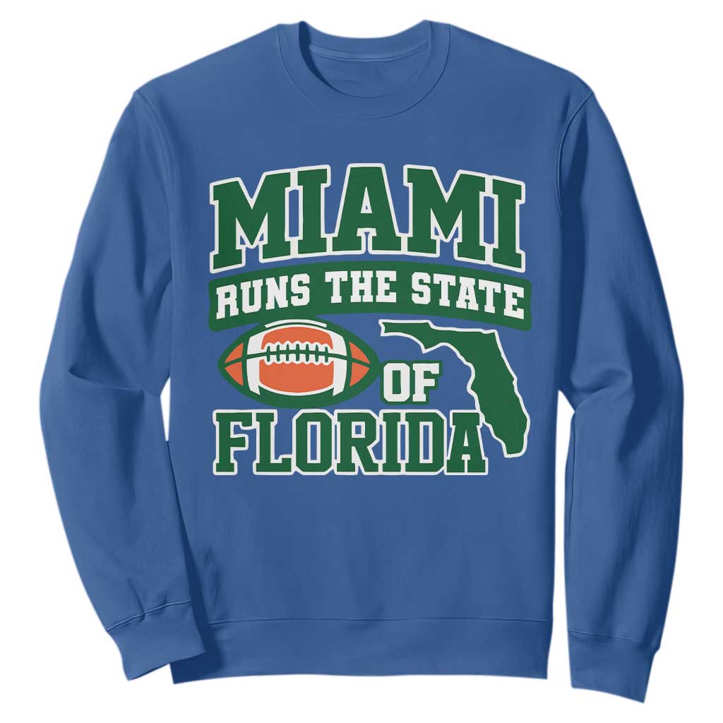 Miami Sweatshirt Runs The State of Florida Dade County 305 Pride TS10 Royal Blue Print Your Wear