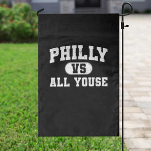 Philly Vs All Youse Garden Flag Vintage Funny Philadelphia Slang TS10 Print Your Wear