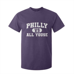 Philly Vs All Youse T Shirt For Kid Vintage Funny Philadelphia Slang TS10 Purple Print Your Wear