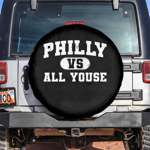 Philly Vs All Youse Spare Tire Cover Vintage Funny Philadelphia Slang TS10 No hole Black Print Your Wear