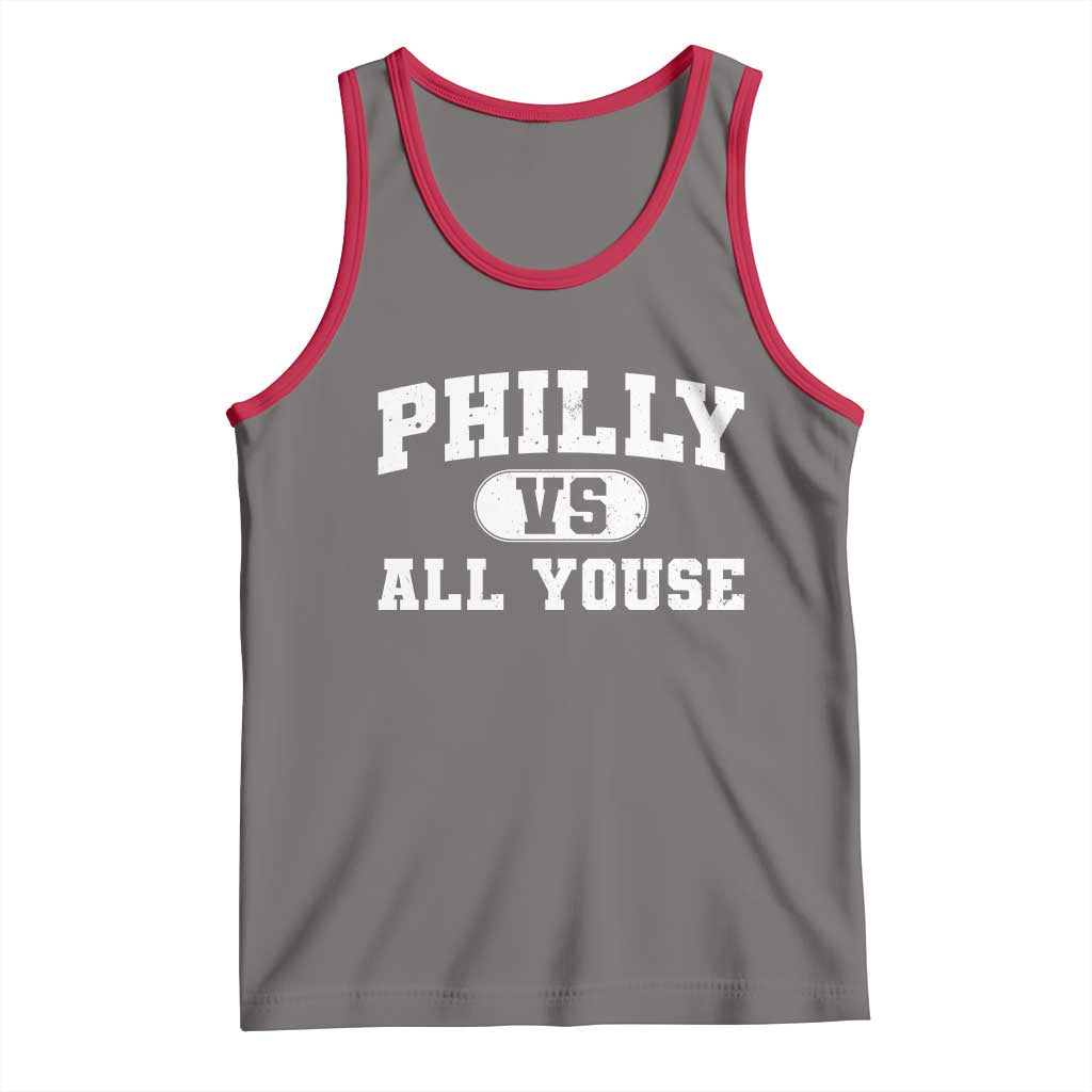 Philly Vs All Youse Tank Top Vintage Funny Philadelphia Slang TS10 Deep Heather Red Print Your Wear