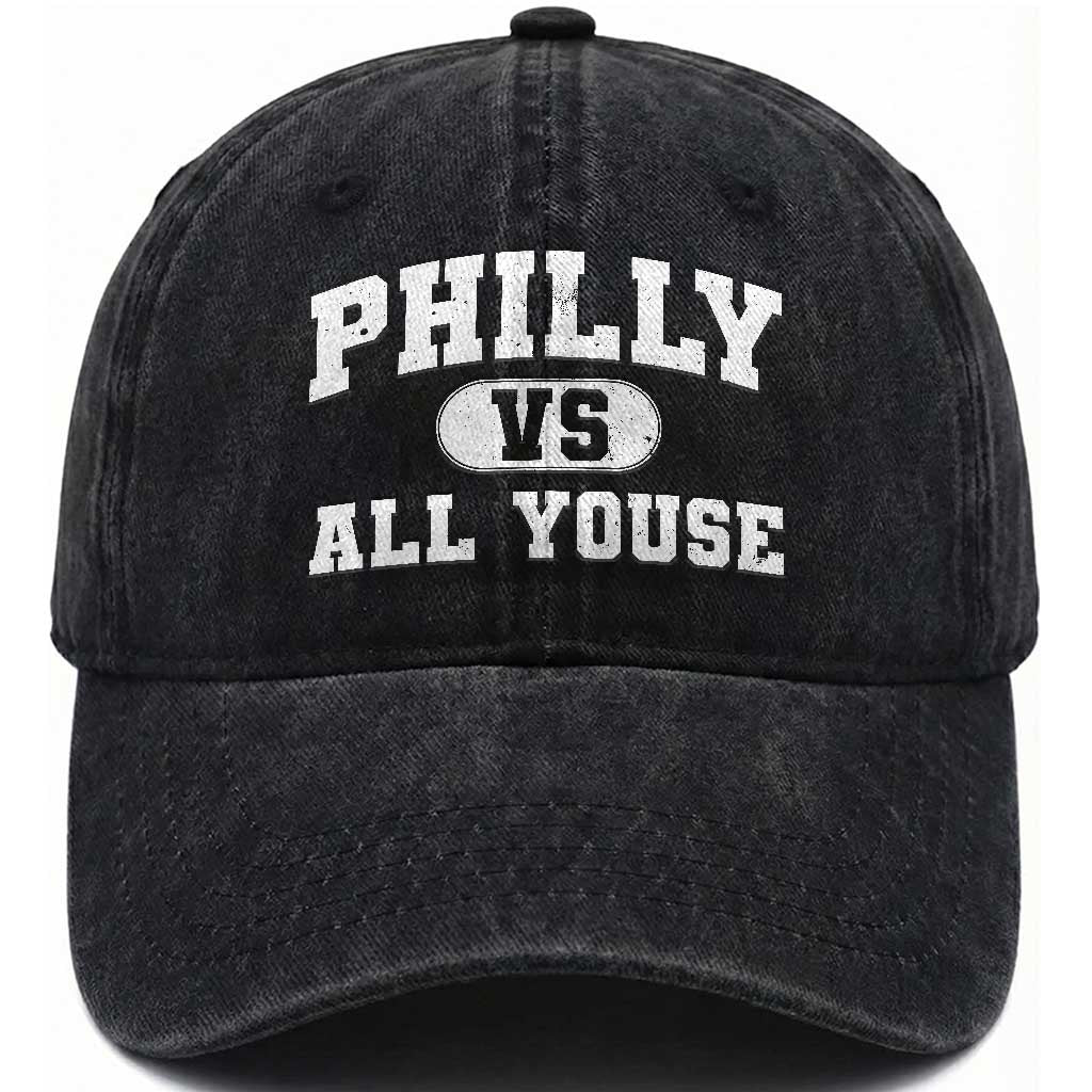 Philly Vs All Youse Washed Cotton Baseball Cap Vintage Funny Philadelphia Slang TS10 Washed Cap Universal Fit Black Print Your Wear