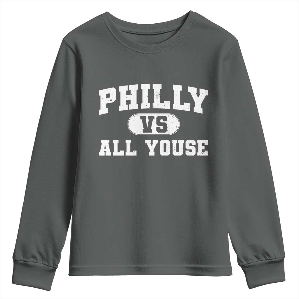 Philly Vs All Youse Youth Sweatshirt Vintage Funny Philadelphia Slang TS10 Dark Heather Print Your Wear
