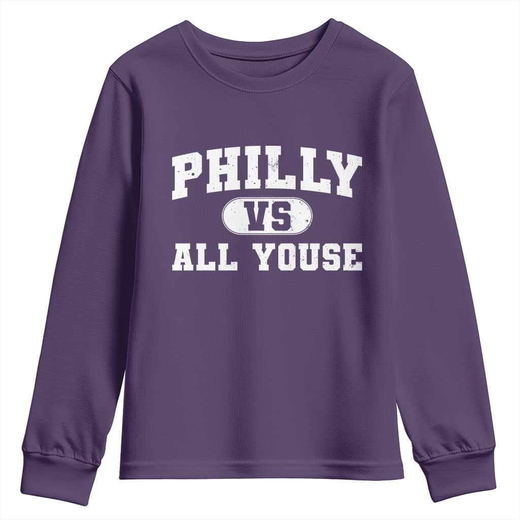 Philly Vs All Youse Youth Sweatshirt Vintage Funny Philadelphia Slang TS10 Purple Print Your Wear
