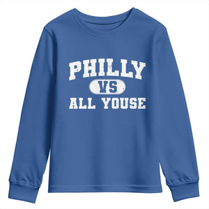 Philly Vs All Youse Youth Sweatshirt Vintage Funny Philadelphia Slang TS10 Royal Blue Print Your Wear