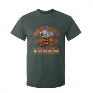 Good Better Best T Shirt For Kid Never Let It Rest Motivation Saying Bear TS10 Dark Forest Green Print Your Wear