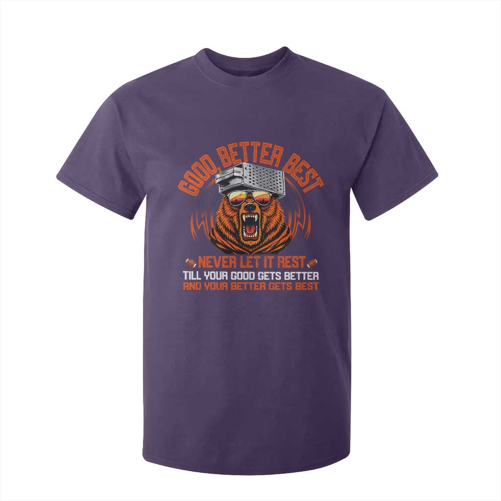 Good Better Best T Shirt For Kid Never Let It Rest Motivation Saying Bear TS10 Purple Print Your Wear