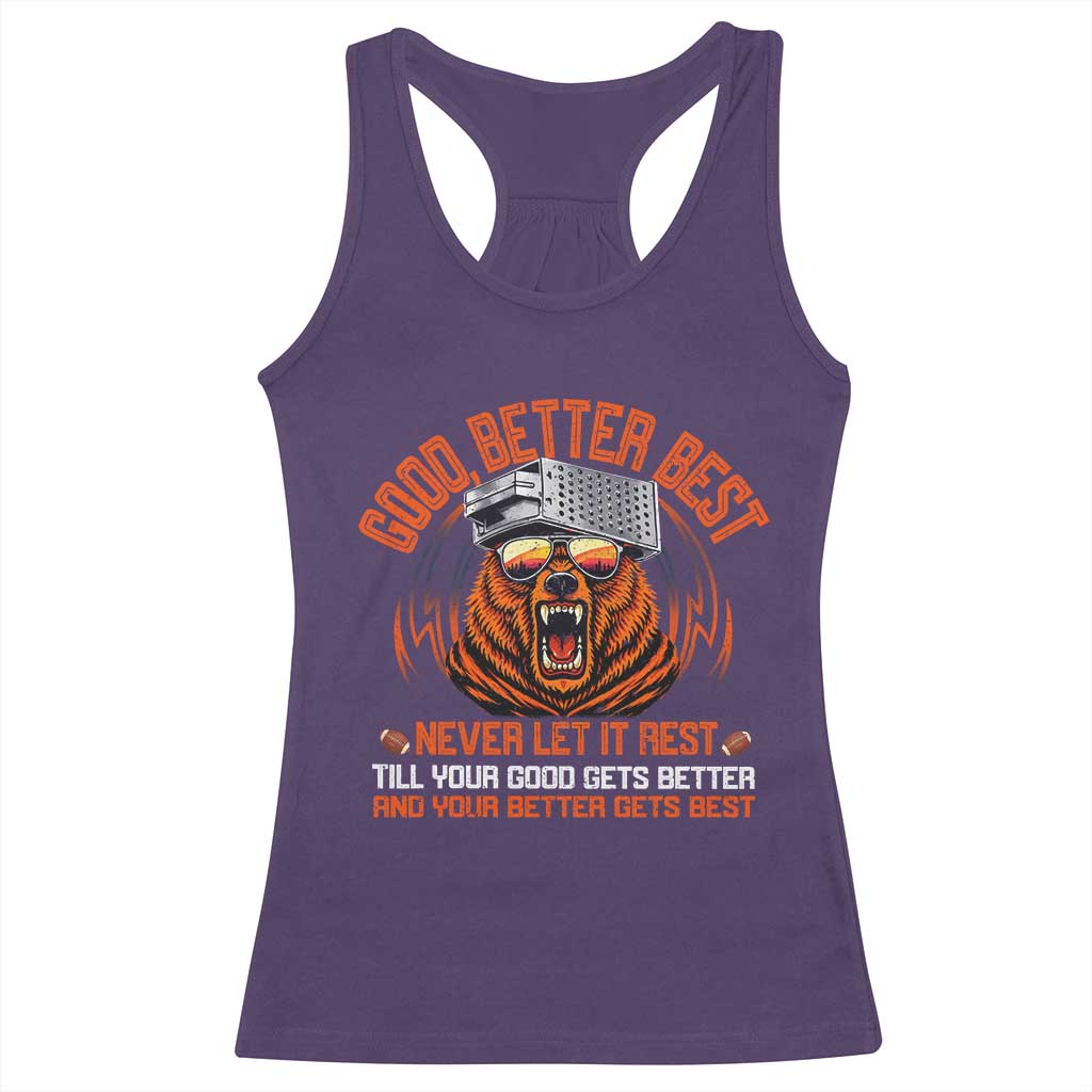 Good Better Best Racerback Tank Top Never Let It Rest Motivation Saying Bear TS10 Purple Print Your Wear