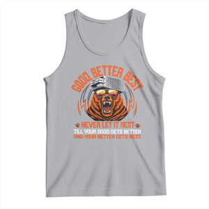 Good Better Best Tank Top Never Let It Rest Motivation Saying Bear TS10 Athletic Heather Print Your Wear