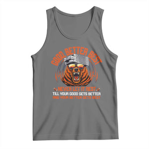 Good Better Best Tank Top Never Let It Rest Motivation Saying Bear TS10 Black Heather Print Your Wear