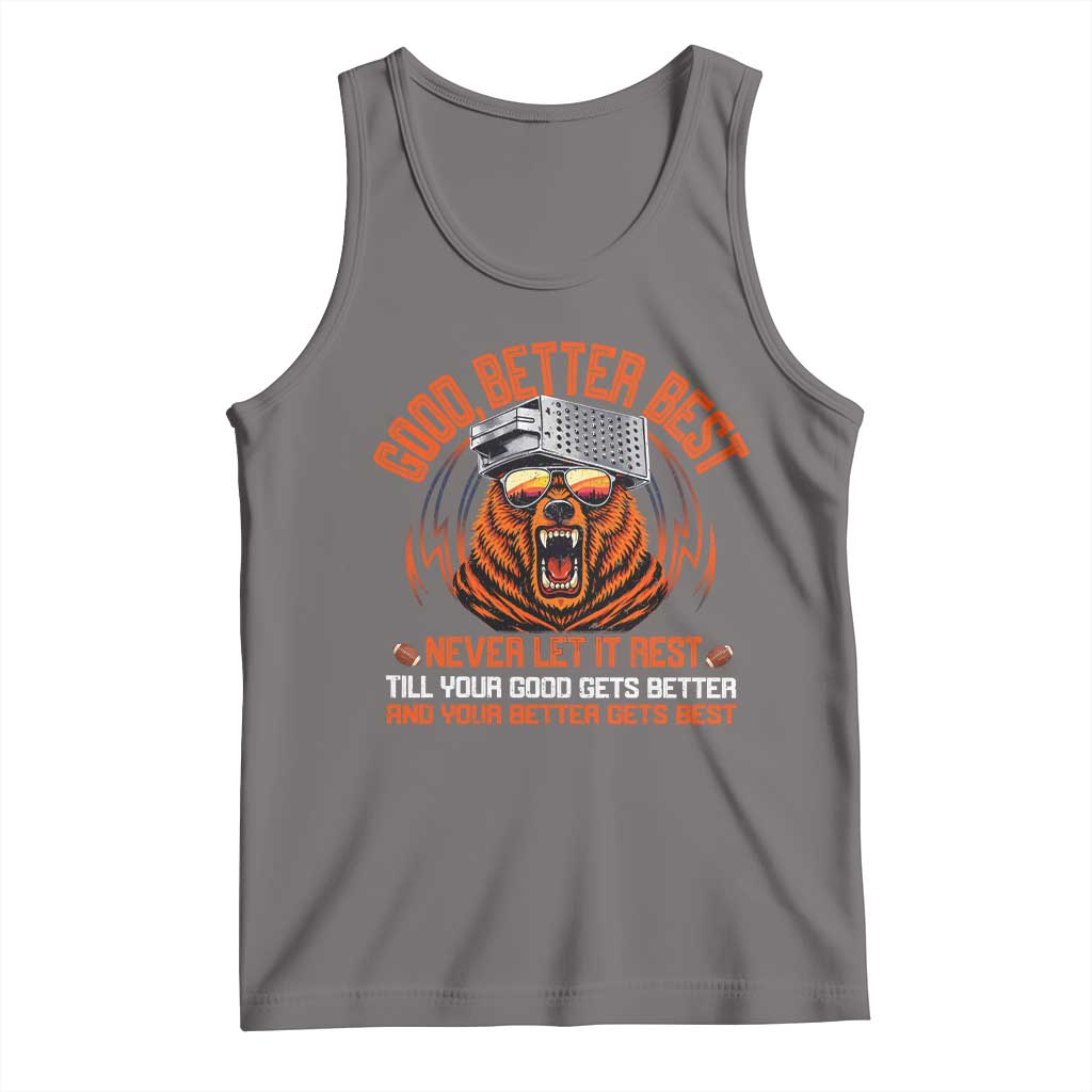 Good Better Best Tank Top Never Let It Rest Motivation Saying Bear TS10 Deep Heather Print Your Wear