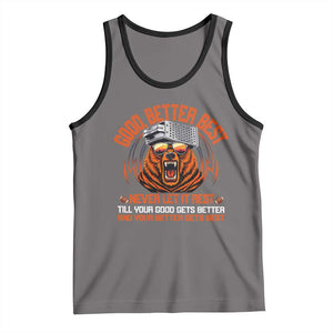 Good Better Best Tank Top Never Let It Rest Motivation Saying Bear TS10 Deep Heather Black Print Your Wear
