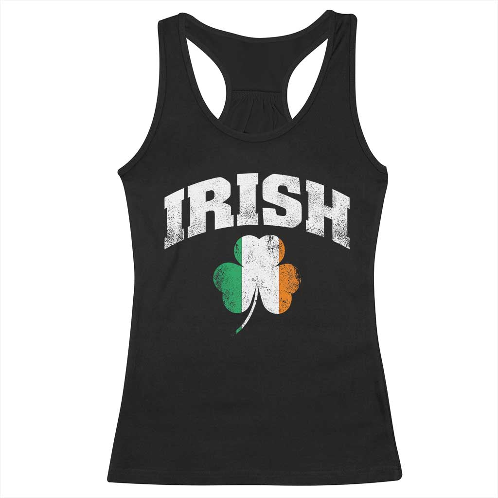 Irish Racerback Tank Top Vintage St Patricks Day Ireland Flag Shamrock Clover TS10 Black Print Your Wear