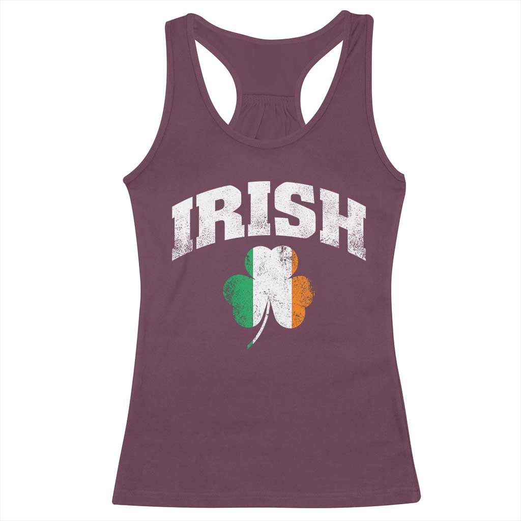 Irish Racerback Tank Top Vintage St Patricks Day Ireland Flag Shamrock Clover TS10 Maroon Print Your Wear