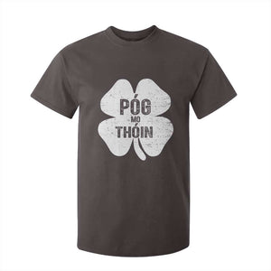 Funny Irish St Patricks Day T Shirt For Kid Shamrock Gaelic Saying Pog Mo Thoin TS10 Dark Chocolate Print Your Wear