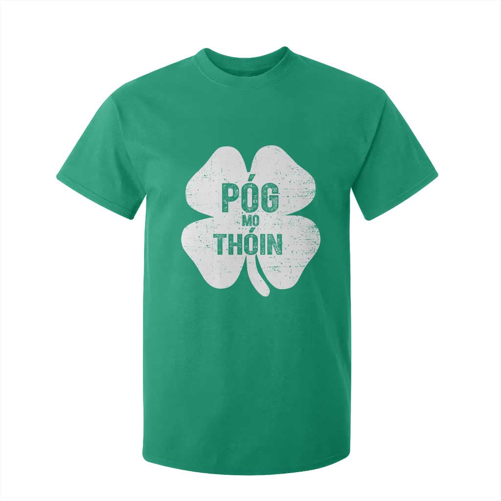 Funny Irish St Patricks Day T Shirt For Kid Shamrock Gaelic Saying Pog Mo Thoin TS10 Irish Green Print Your Wear