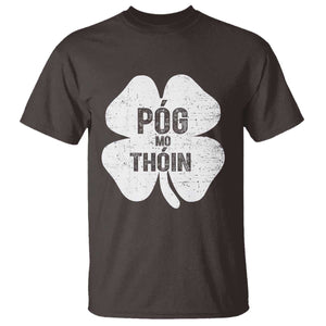 Funny Irish St Patricks Day T Shirt Shamrock Gaelic Saying Pog Mo Thoin TS10 Dark Chocolate Print Your Wear